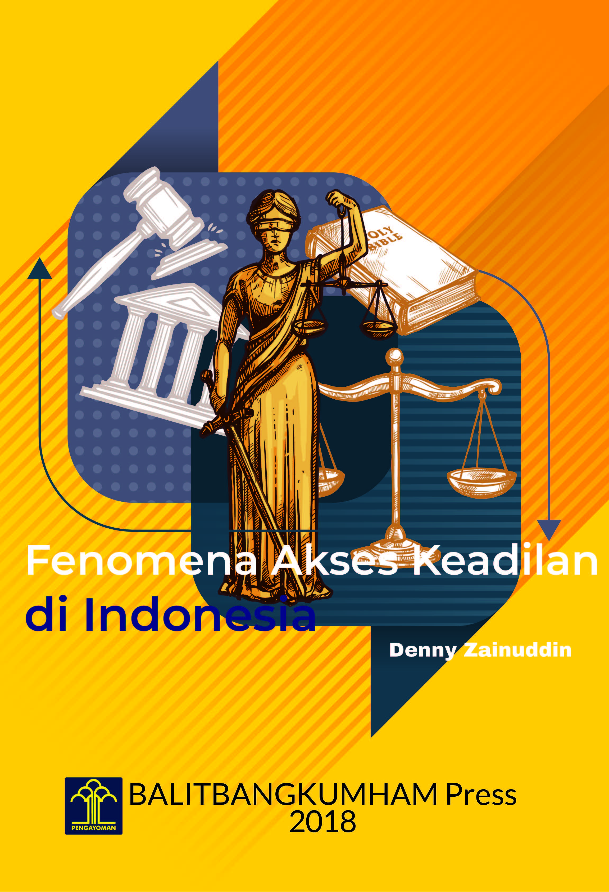 Fenomena Akses Keadilan di Indonesia