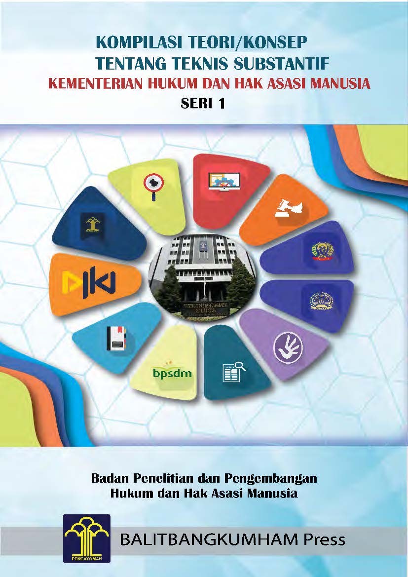 Kompilasi Teori/Konsep Tentang Teknis Substansi Kementerian Hukum dan Hak Asasi Manusia Seri 1