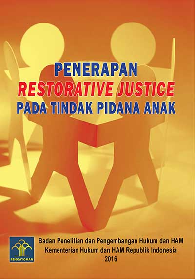 Penerapan Restorative Justice pada Tindak Pidana Anak
