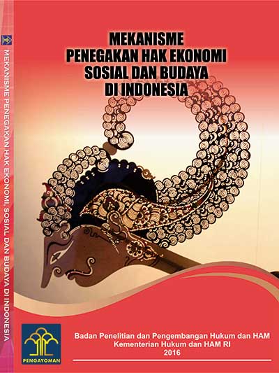 Mekanisme Penegakan Hak Ekonomi Sosial dan Budaya di Indonesia