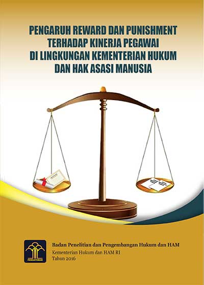 Pengaruh Reward dan Punishment terhadap Kinerja Pegawai di Lingkungan Kementerian Hukum dan Hak Asasi Manusia