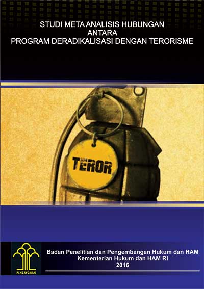 Studi Meta Analisis Hubungan antara Program Deradikalisasi dengan Terorisme