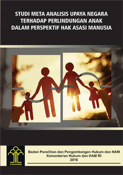 Studi Meta Analisis Upaya Negara terhadap Perlindungan Anak dalam Perspektif Hak Asasi Manusia