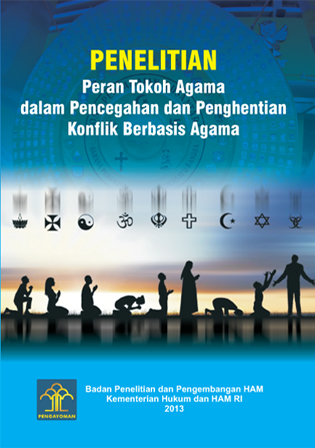 Peran Tokoh Agama dalam Pencegahan dan Penghentian Konflik Berbasis Agama