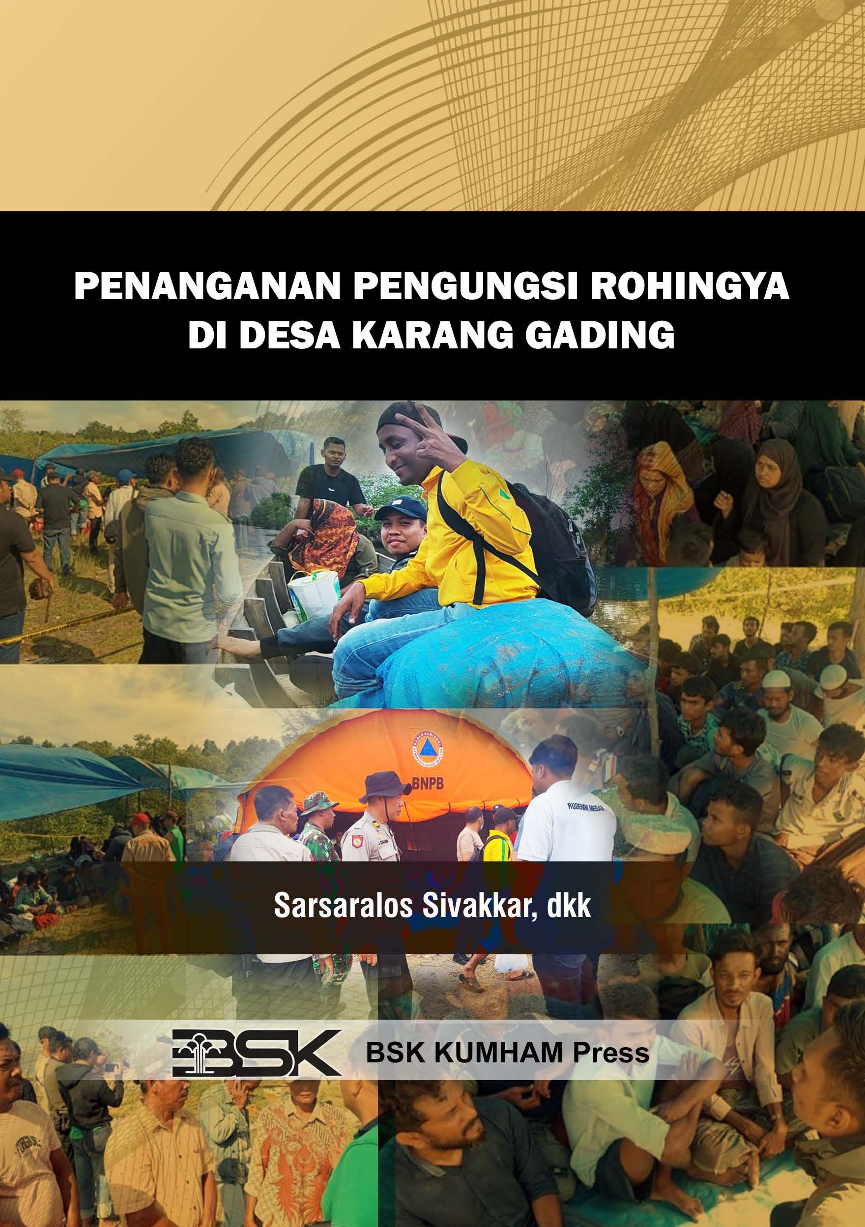 Penanganan Pengungsi Rohingya di Desa Karang Gading