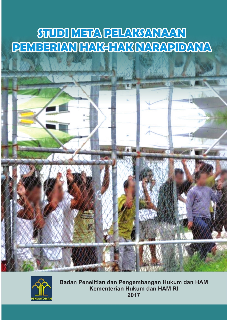 Studi Meta Pelaksanaan Pemberian Hak-Hak Narapidana