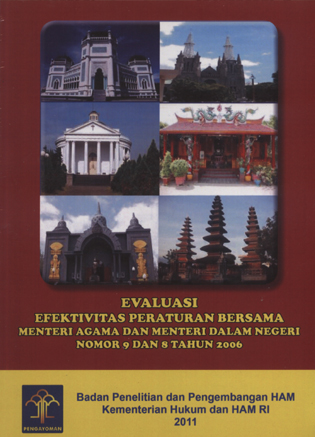 Evektifitas Peraturan Bersama Menteri Agama dan Meneteri Dalam Negeri Nomor 9 dan 8 Tahun 2006