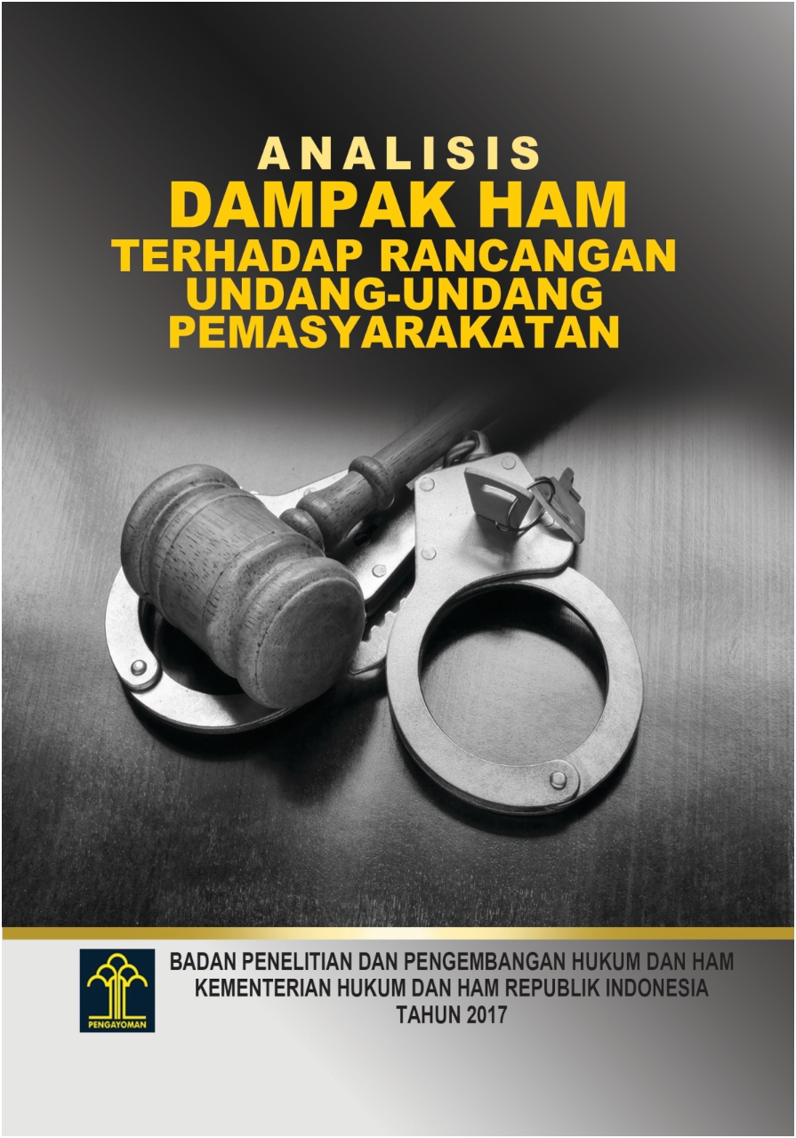 Analisis Dampak HAM terhadap Rancangan Undang-undang Pemasyarakatan