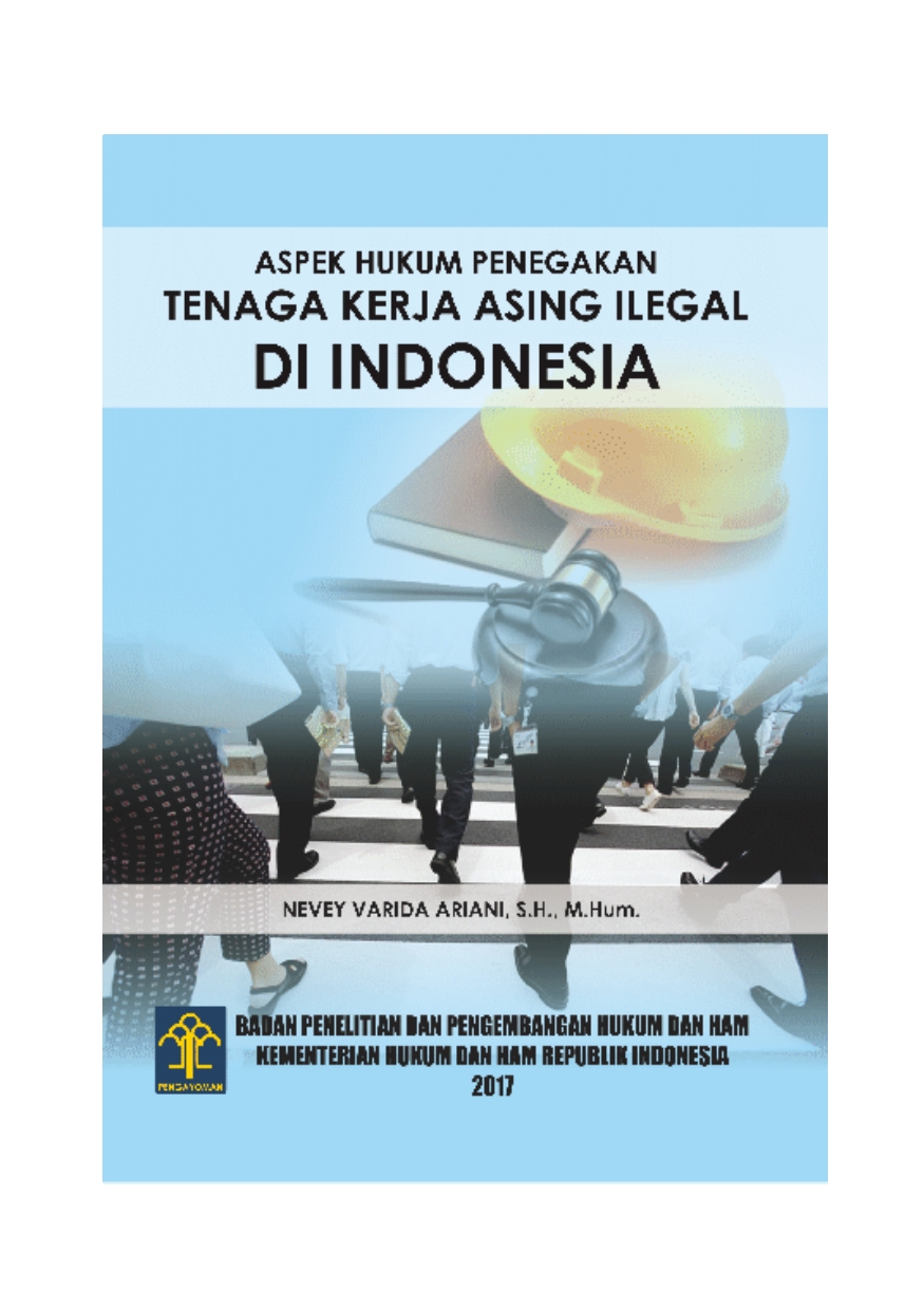 Aspek Hukum Penegakan Tenaga Kerja Asing Ilegal di Indonesia