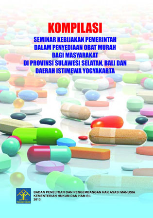 Seminar Kebijakan Pemerintah dalam Penyediaan Obat Murah bagi Masyarakat