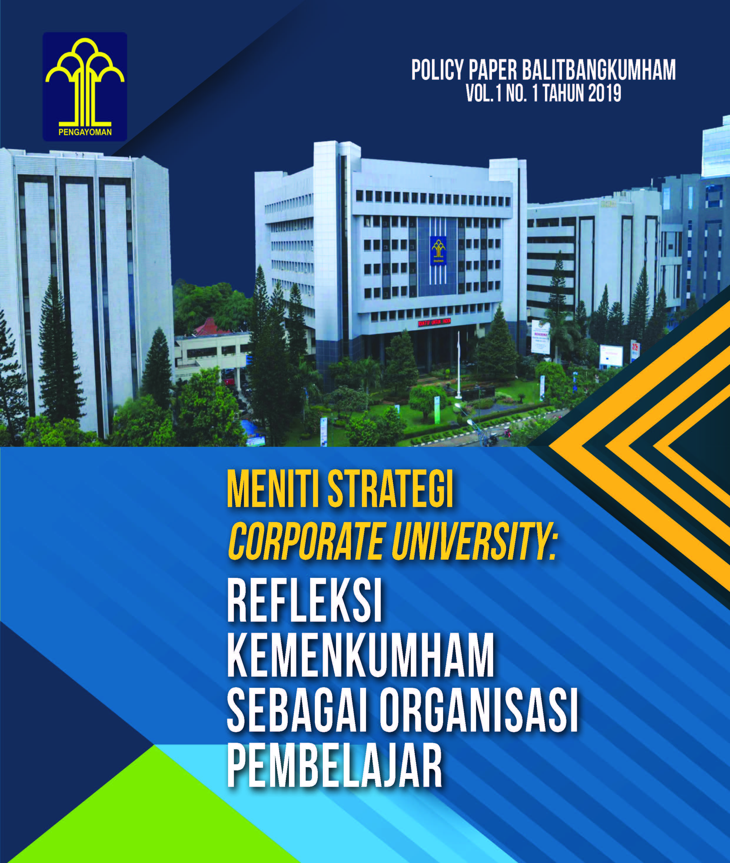 Policy Paper Meniti Strategi Corporate University: Refleksi Kemenkumham sebagai Organisasi Pembelajar