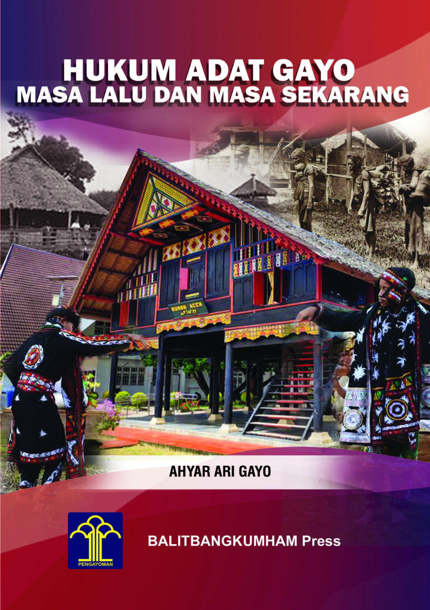 HUKUM ADAT GAYO MASA LALU DAN MASA SEKARANG