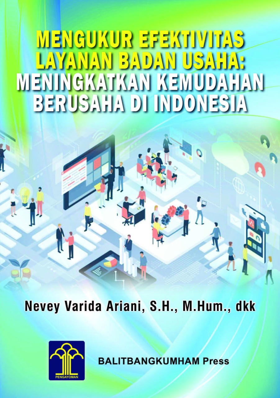 Mengukur Efektivitas Layanan Badan Usaha: Meningkatkan Kemudahan Berusaha di Indonesia