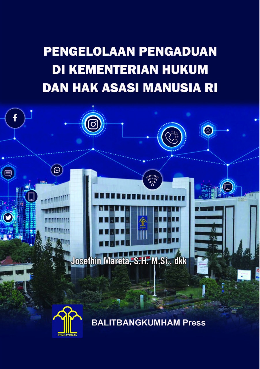 Pengelolaan Pengaduan di Kementerian Hukum dan Hak Asasi Manusia R.I.