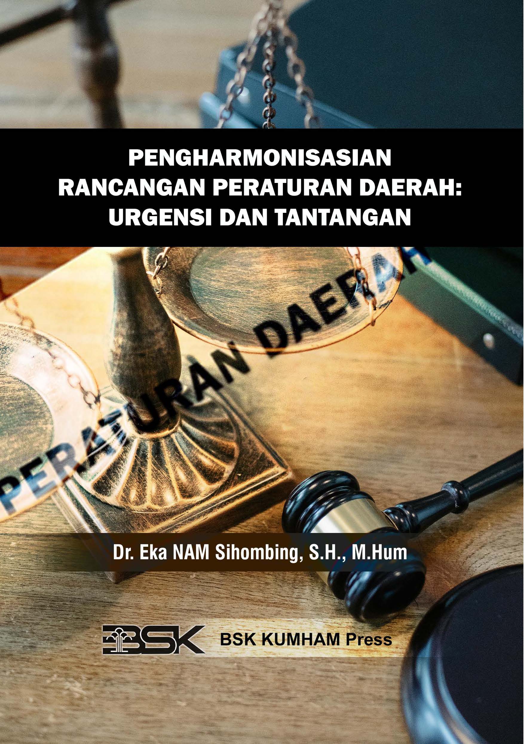 Pengharmonisasian Rancangan Peraturan Daerah: Urgensi dan Tantangan