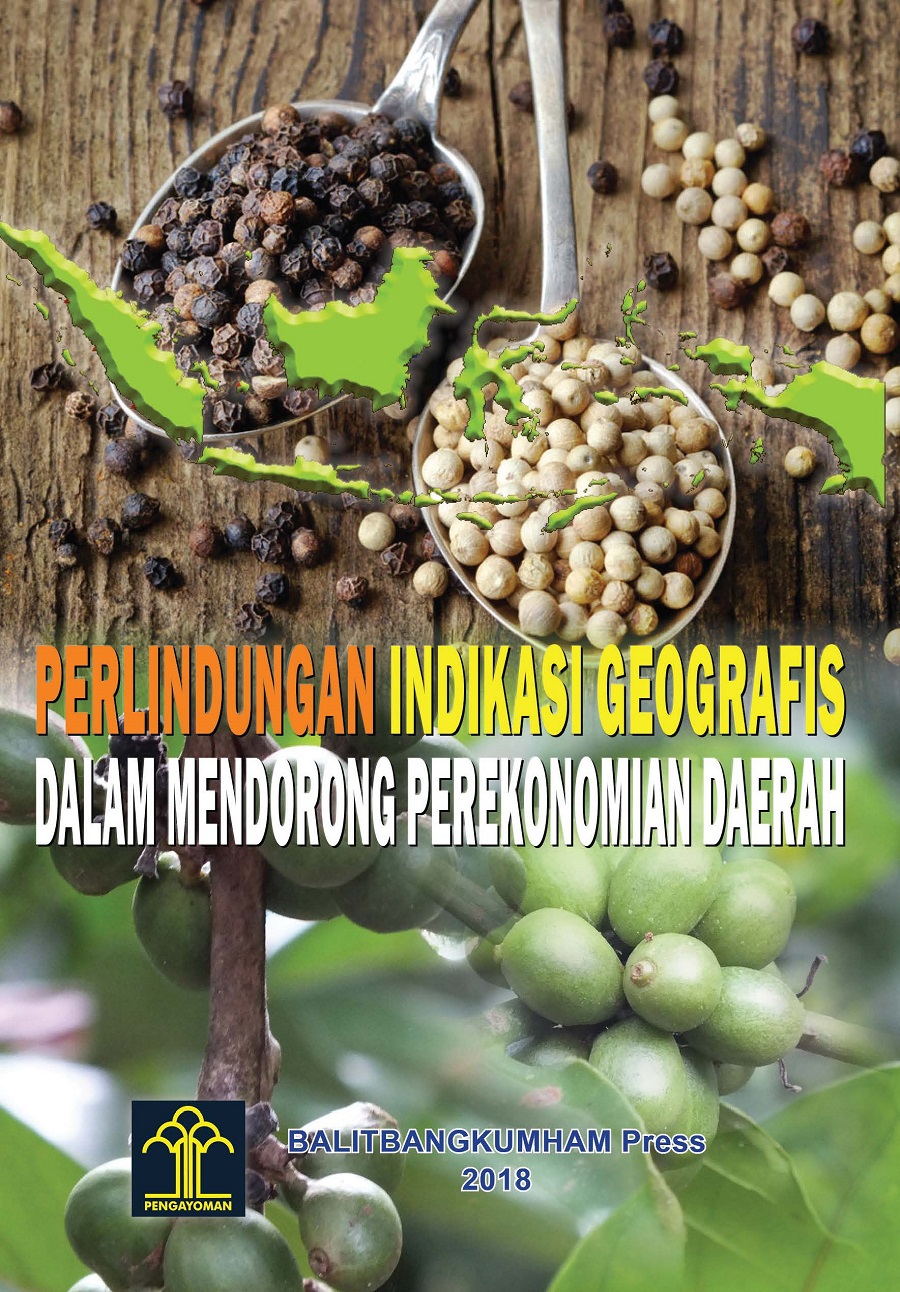 Perlindungan Indikasi Geografis dalam Mendorong Perekonomian Daerah