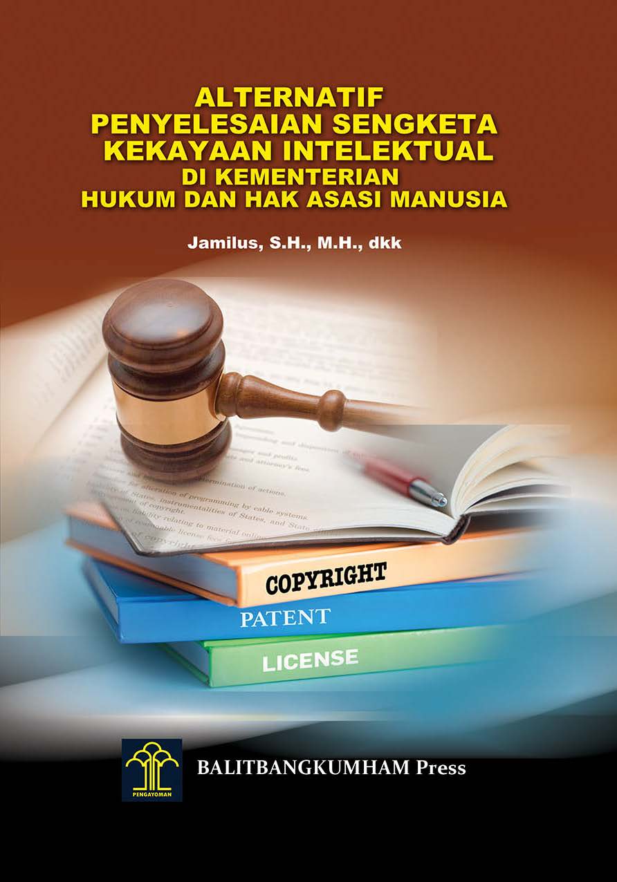 Alternatif Penyelesaian Sengketa Kekayaan Intelektual di Kementerian Hukum dan Hak Asasi Manusia